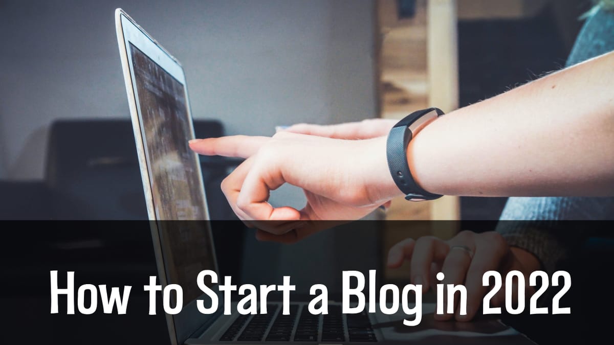 How to Start a Blog in 2024: Ultimate Guide for Beginners