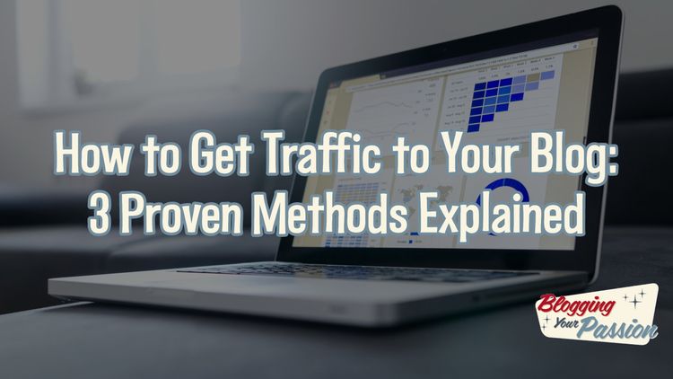 how to get traffic to your blog