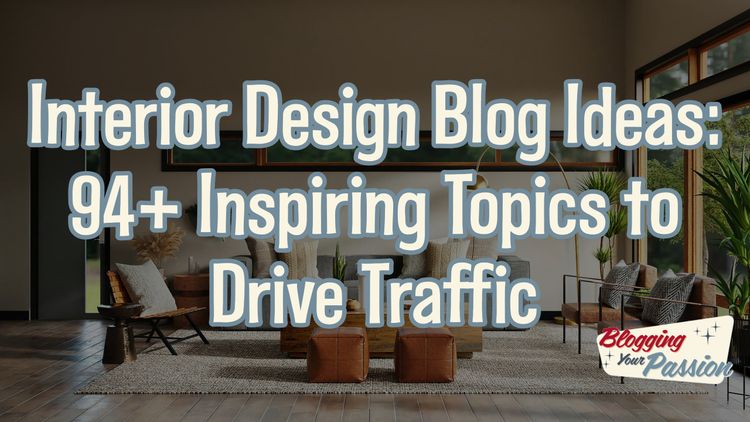 interior design blog ideas