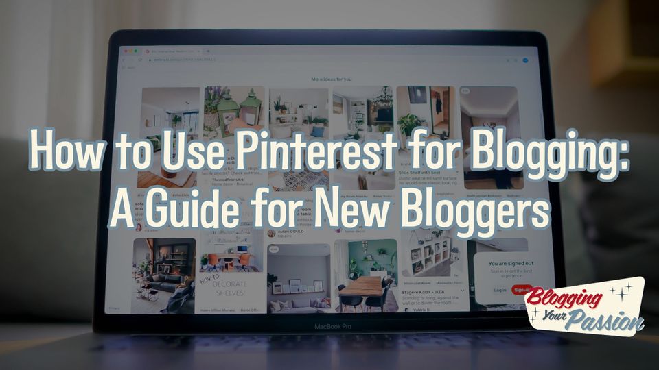 how to use pinterest for blogging