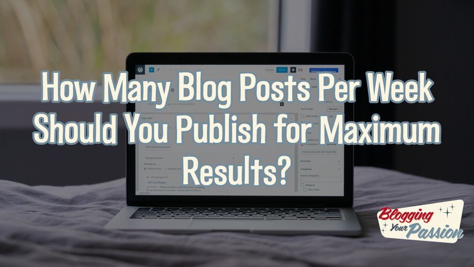 how many blog posts per week