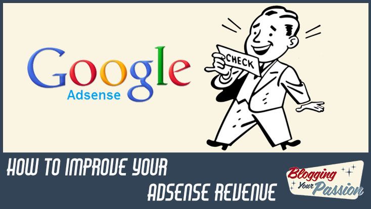 How to Improve Your Adsense Revenue