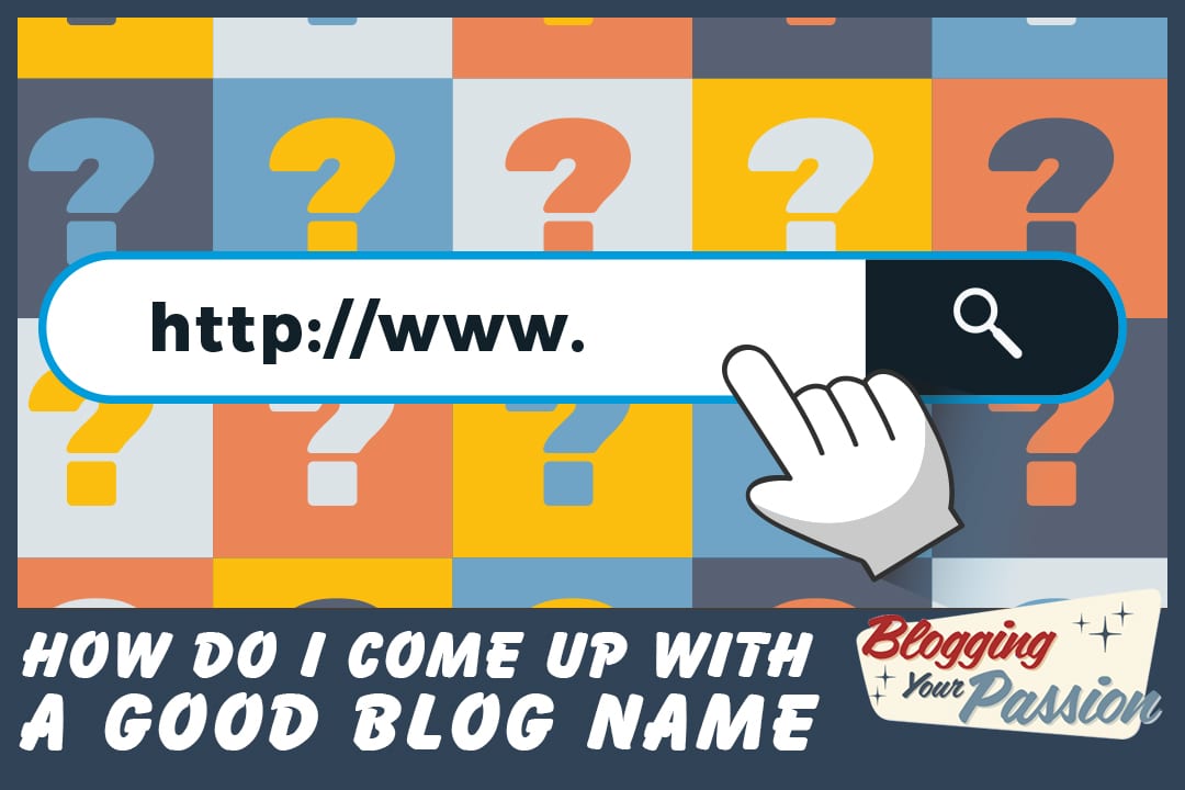 how to come up with a blog name