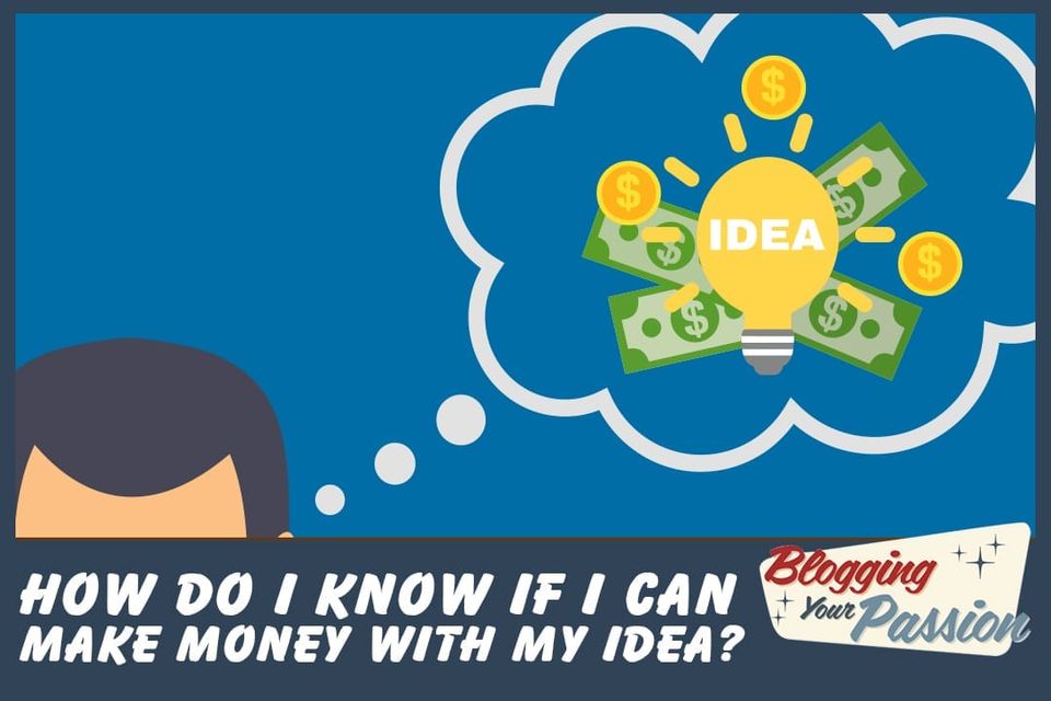 make money with my idea