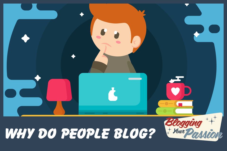 why do people blog